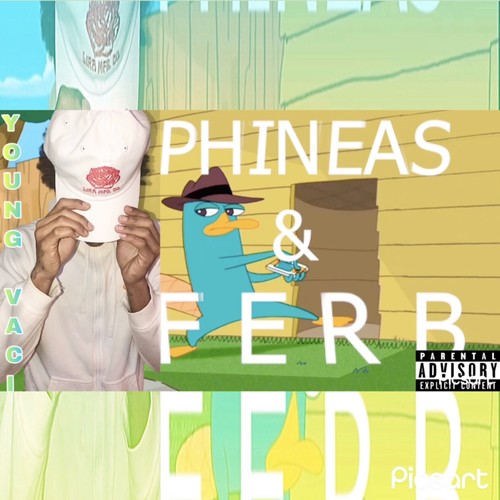 Phineas & Ferb (Explicit)