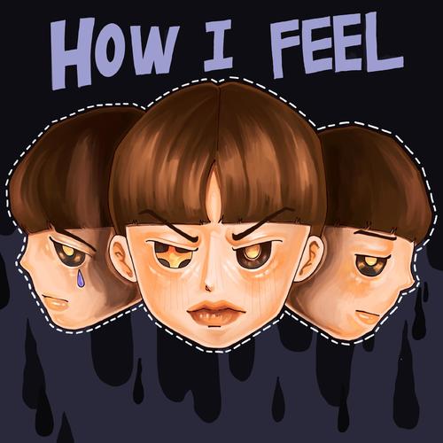 How I Feel (Explicit)