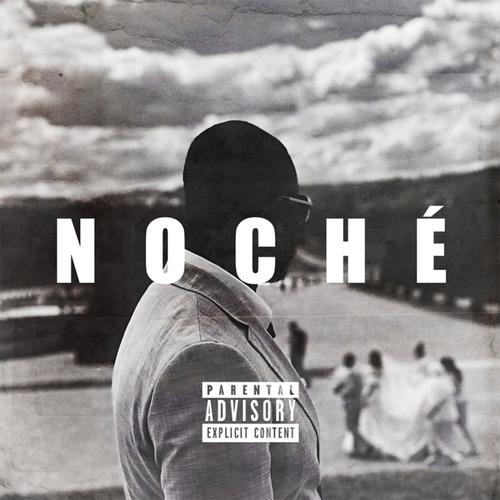 Noche (Explicit)