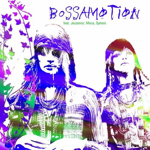 Bossamotion Vol. 1