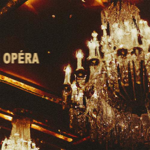 Opéra (Explicit)