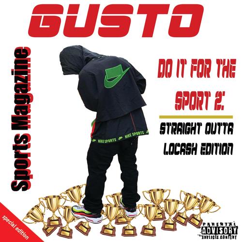 Do It for the Sport 2 (Straight Outta Locash Edition) [Explicit]