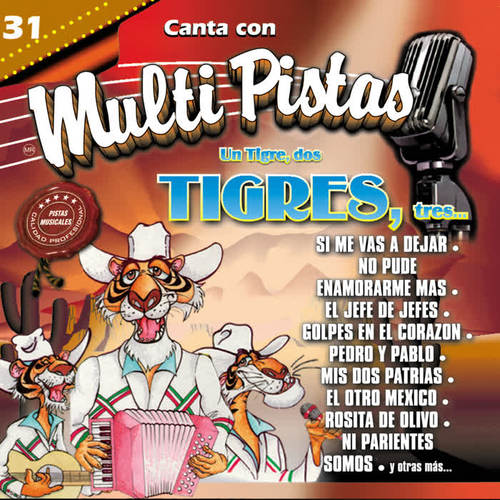 Canta Con Multi Pistas un Tigre, Dos Tigres, Tres…