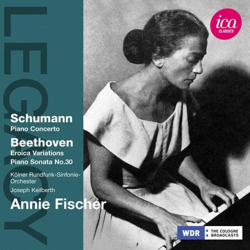 SCHUMANN, R.: Piano Concerto, Op. 54 / BEETHOVEN, L. van: Piano Sonata No. 30 / Eroica Variations (A. Fischer)