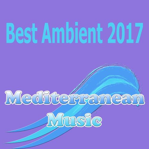 Best Ambient 2017