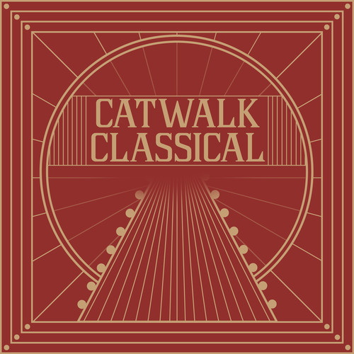 Catwalk Classical