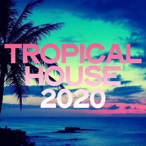 Tropical House 2020