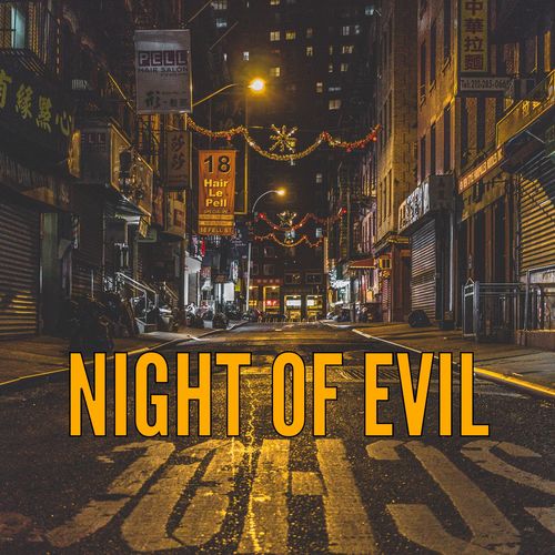 Night Of Evil