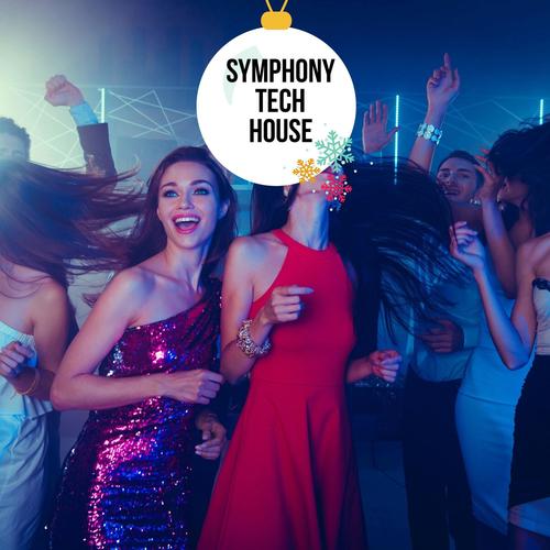 Symphony Tech House