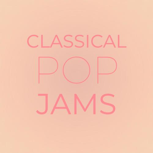 Classical Pop Jams