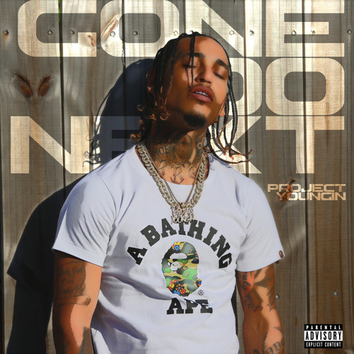 Gone Do Next (Explicit)