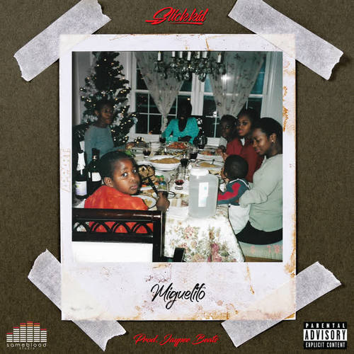 Miguelito (Explicit)