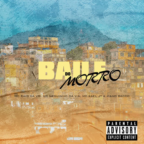 Baile do Morro (Explicit)