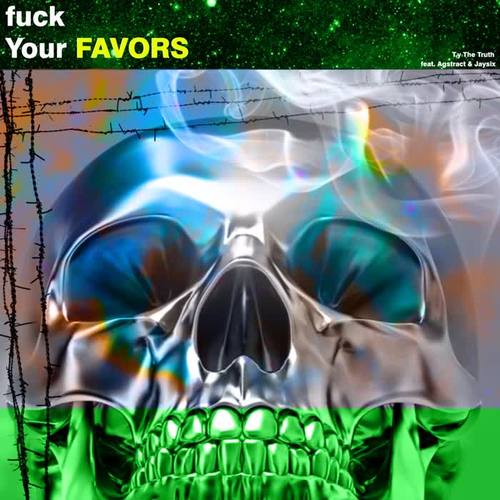 Fuck Your Favors (Explicit)