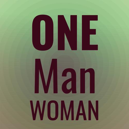 One Man Woman