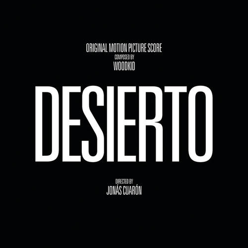 Desierto (Original Motion Picture Score)