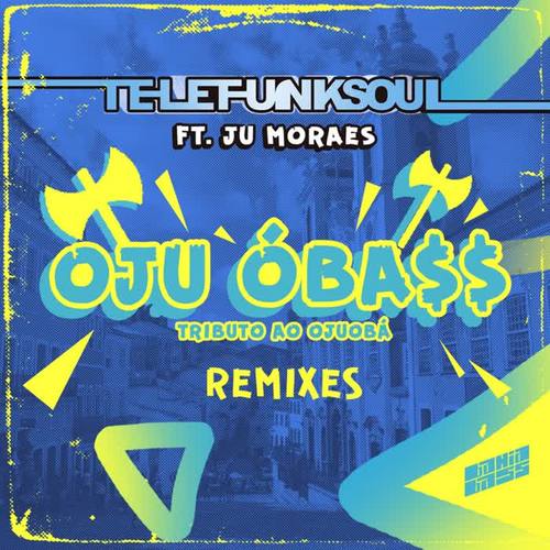 Oju ÓBa$$ (Tributo ao Ojuobá) [Remixes]