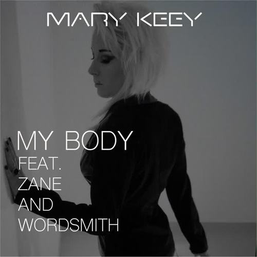 My Body (feat. Wordsmith & Zane)