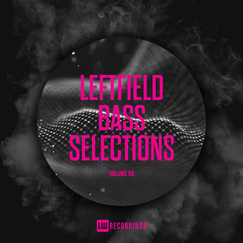 Leftfield Bass Selections, Vol. 08