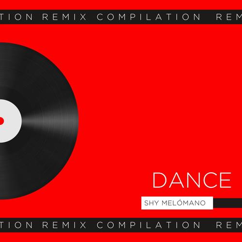 DANCE Remix Compilation