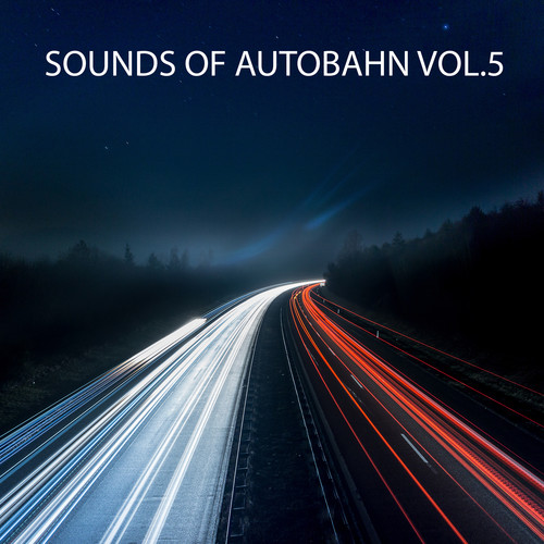 Sounds of Autobahn (Vol.5)