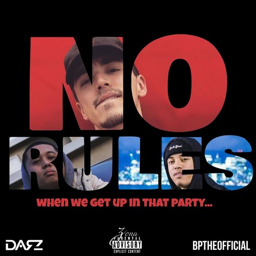 No Rules (feat. Darz & Bptheofficial) (Explicit)