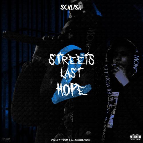 Streets Last Hope 2 (Explicit)