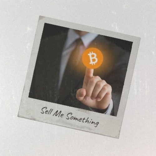 Sell Me Something