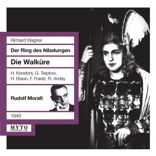 WAGNER, R.: Walküre (Die) [Opera] [Konetzni, Treptow, Braun, Frantz, Anday, Vienna Symphony, Moralt] [1949]