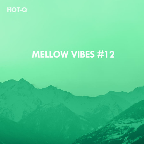 Mellow Vibes, Vol. 12