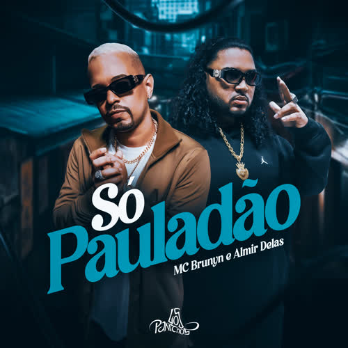 Só Pauladão (Explicit)