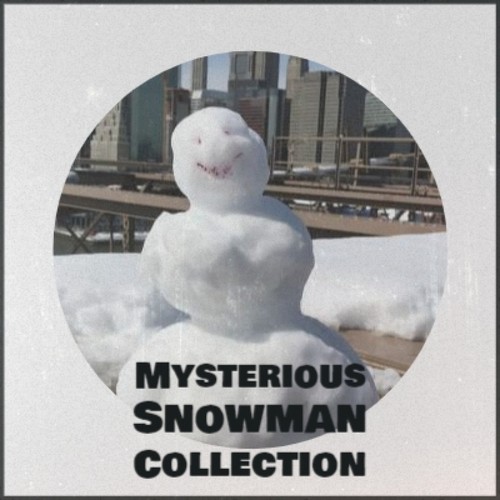 Mysterious Snowman Collection