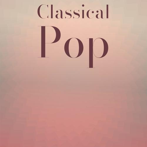 Classical Pop