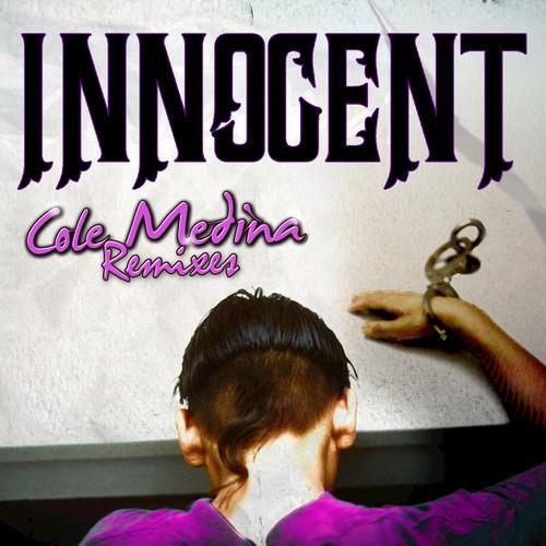 Innocent (Cole Medina Remixes)