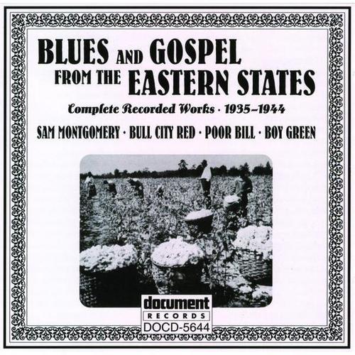 Blues And Gospel From The Eastern States (1935-1944)