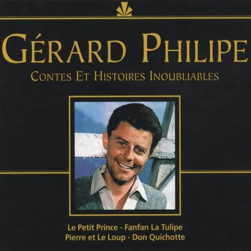 Gérard Philippe : contes et histoires inoubliables