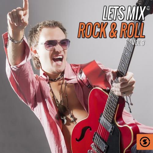 Let's Mix Rock & Roll, Vol. 3