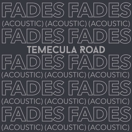 Fades (Acoustic)