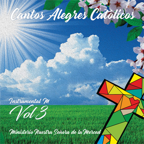 Cantos Alegres Católicos Vol. 3 Instrumental M