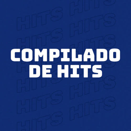 Compilado de Hits (Explicit)