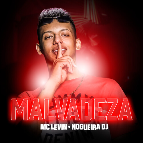 Malvadeza (Explicit)