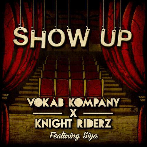 Show Up (feat. Siya)