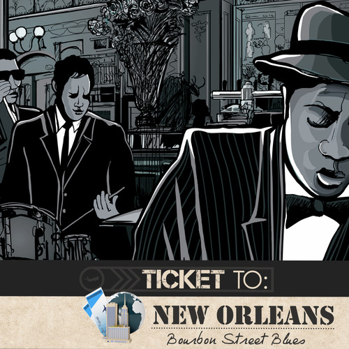 Ticket To New Orleans: Bourbon Street Blues