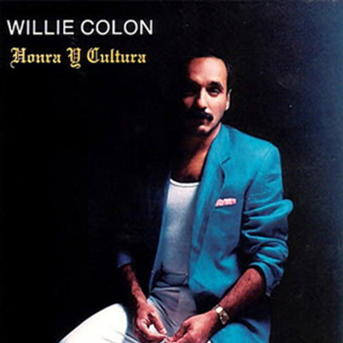 Willie Colon Honra y Cultura