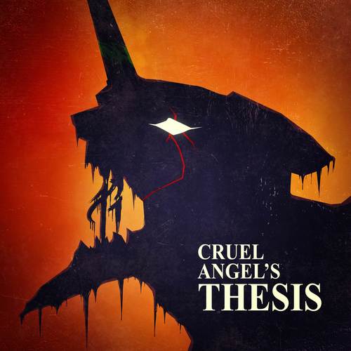 A Cruel Angel's Thesis