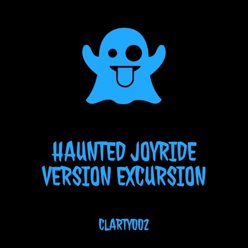 Haunted Joyride (Version Excursion) [Explicit]