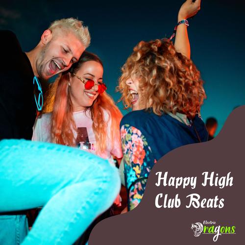 Happy High Club Beats