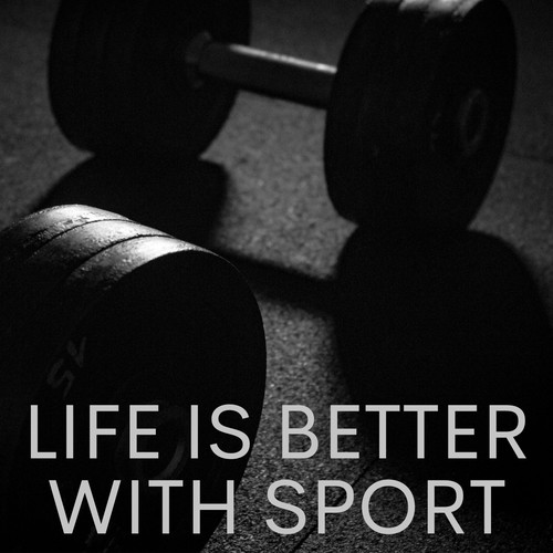 Life Is Better with Sport