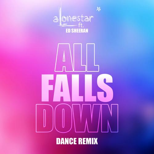 All Falls Down (Dance Remix)