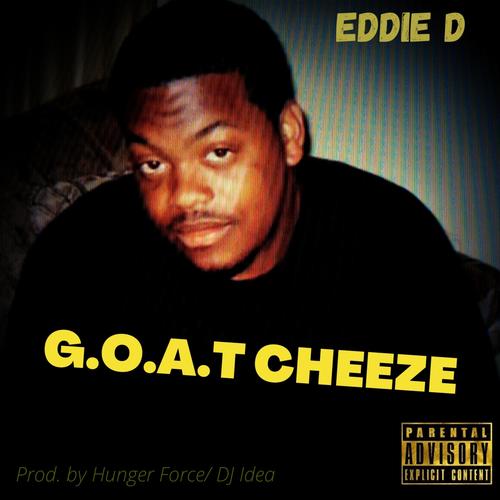 G.O.A.T. Cheeze (Explicit)